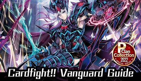 Cardfight Vanguard: Your Ultimate Guide To The Strategic Card Game